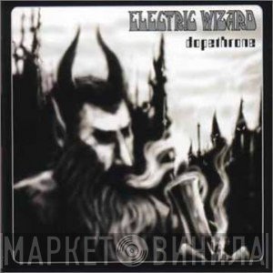 Electric Wizard   - Dopethrone