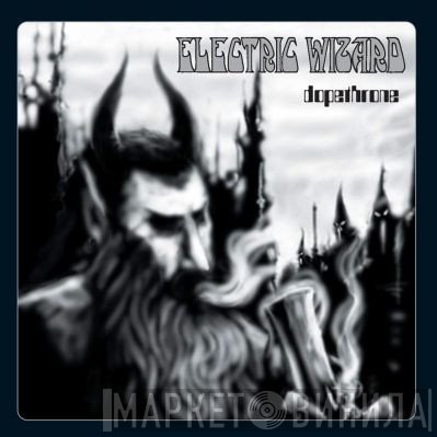 Electric Wizard   - Dopethrone