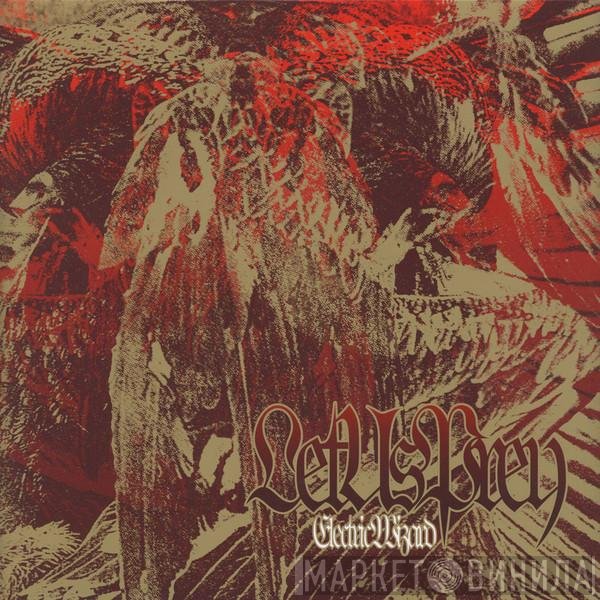 Electric Wizard   - Let Us Prey