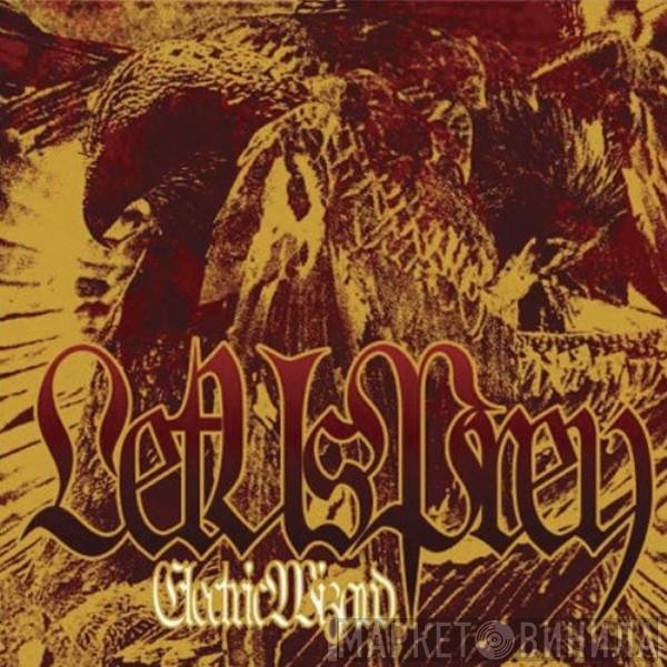 Electric Wizard   - Let Us Prey