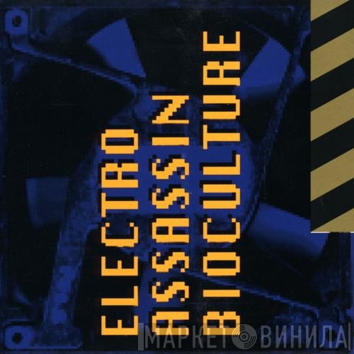 Electro Assassin - Bioculture