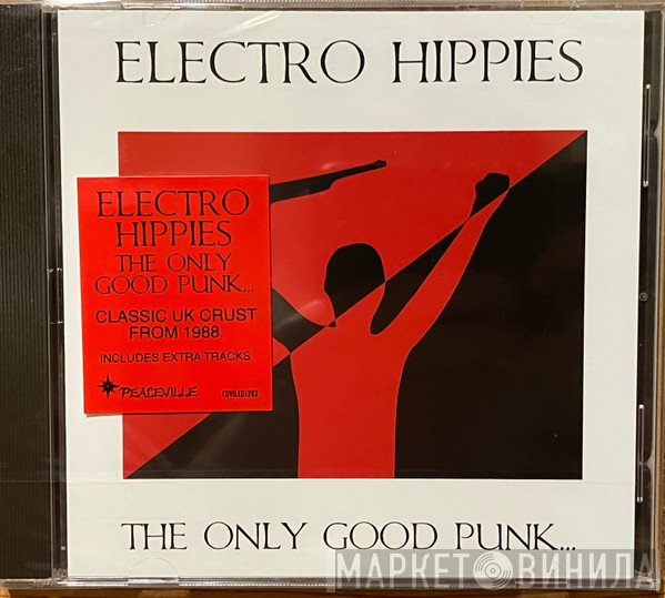 Electro Hippies - The Only Good Punk … Is A Dead One