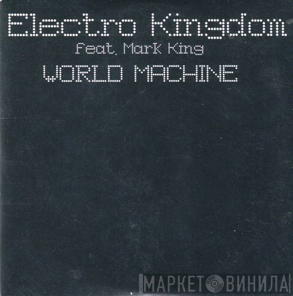 Electro Kingdom Feat. Mark King  - World Machine