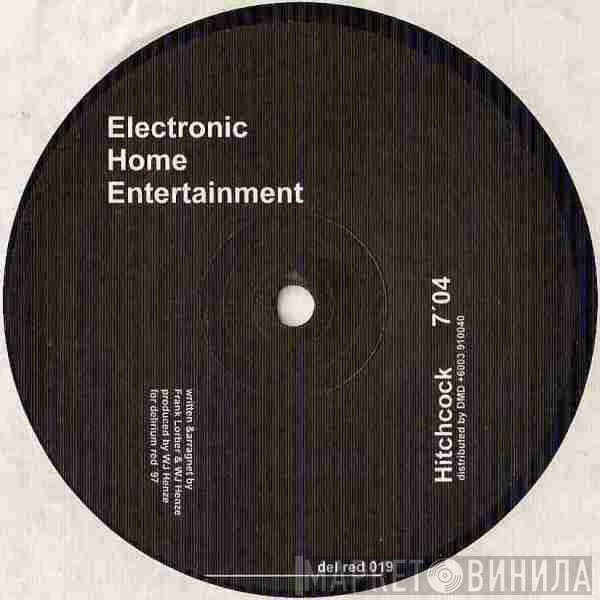 Electronic Home Entertainment - Hitchcock / Robotribe