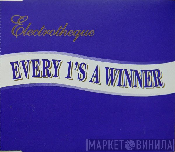 Electrotheque - Every 1's A Winner