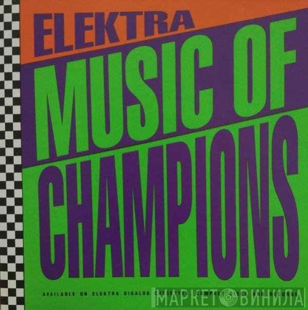  - Elektra: Music Of Champions