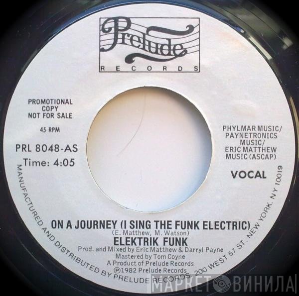 Elektrik Funk - On A Journey (I Sing The Funk Electric)