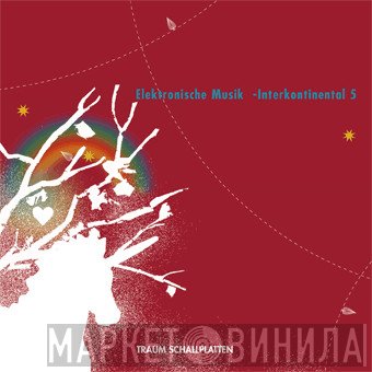  - Elektronische Musik -Interkontinental 5