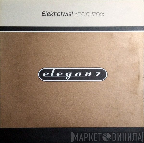 Elektrotwist - Zero-Trick