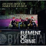 Element Of Crime  - Am Ende Denk Ich Immer Nur An Dich