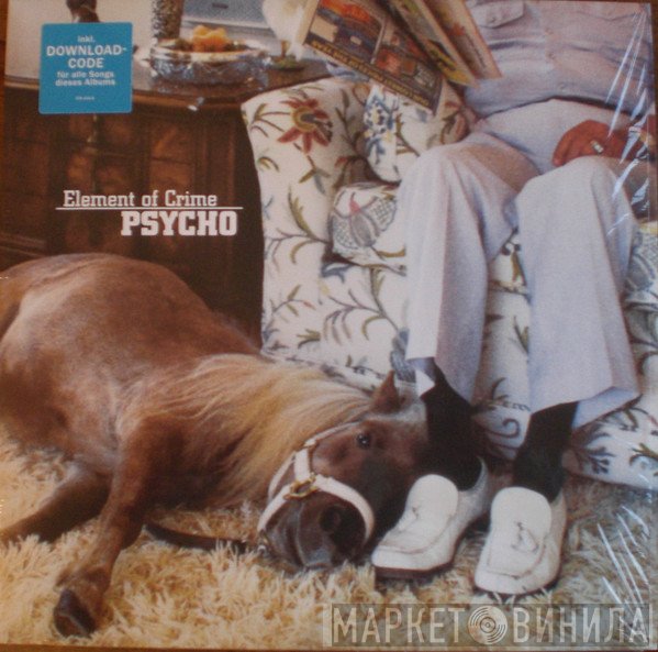 Element Of Crime  - Psycho