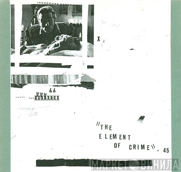 Element Of Crime  - The Things You Do For Love