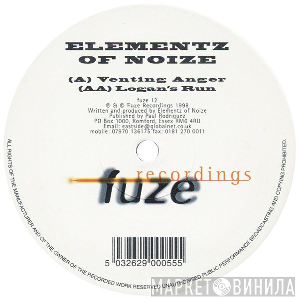 Elementz Of Noize  - Venting Anger / Logan's Run