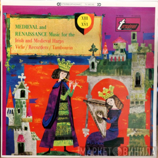 Elena Polonska, Roger Cotte, Guy Durand - Medieval And Renaissance Music For The Irish And Medieval Harps, Vièle, Recorders And Tambourin