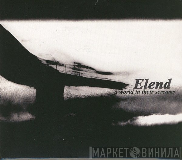 Elend  - A World In Their Screams