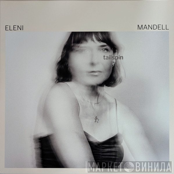 Eleni Mandell - Tailspin