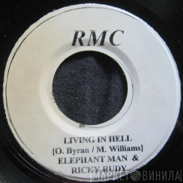Elephant Man & Ricky Rudie  - Living In Hell