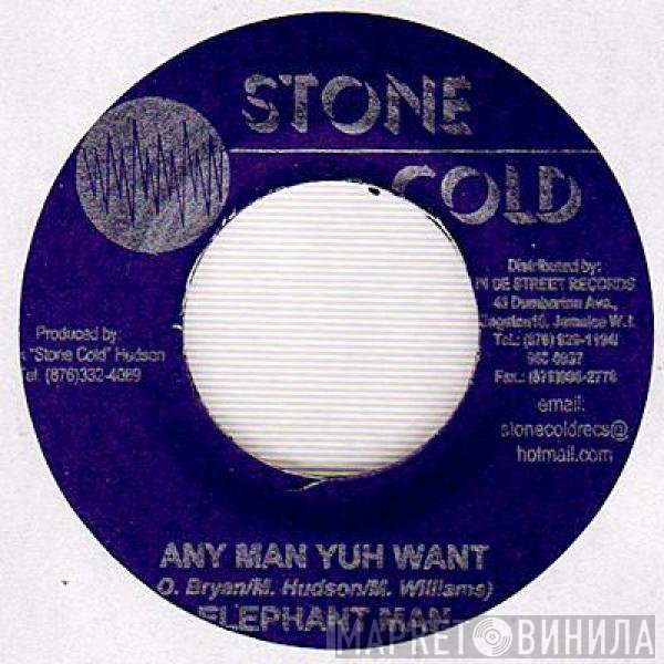 Elephant Man - Any Man Yuh Want