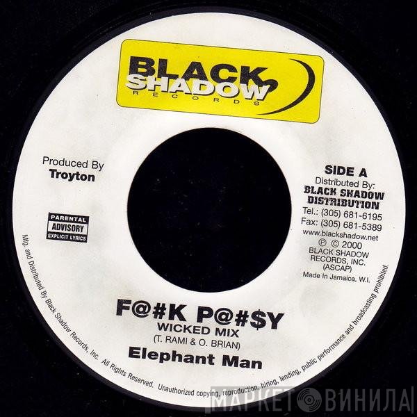 Elephant Man - F@#k P@#$y
