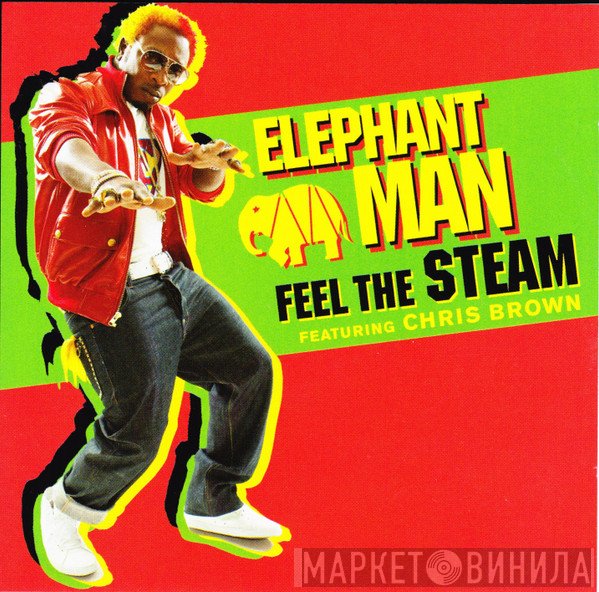 Elephant Man Featuring Chris Brown   - Feel The Steam