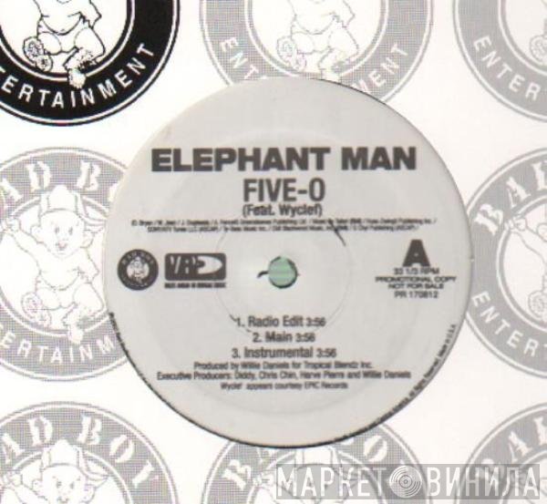 Elephant Man Featuring Wyclef Jean  - Five-O