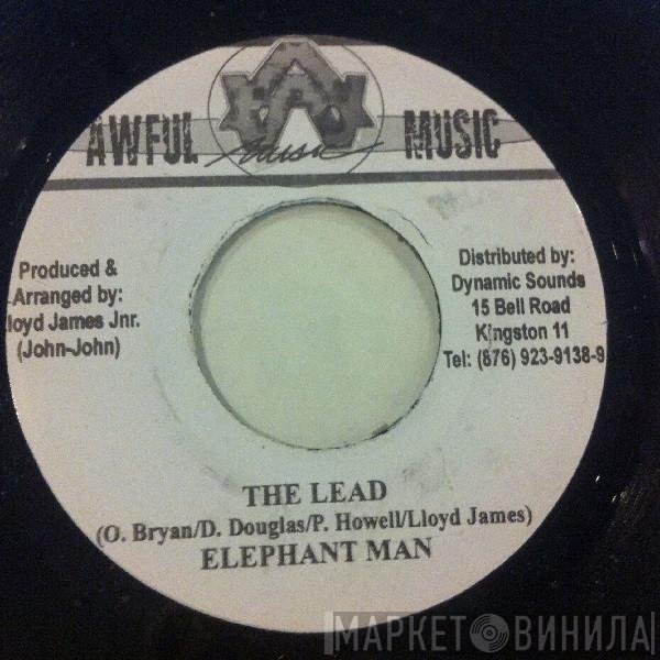 Elephant Man - The Lead