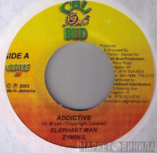 Elephant Man, Zyminis - Addictive