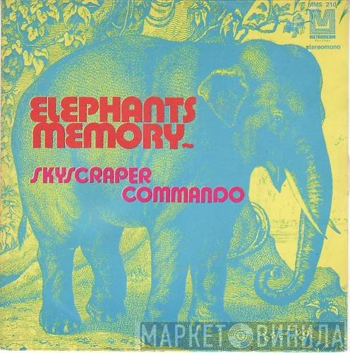 Elephants Memory  - Skyscraper Commando