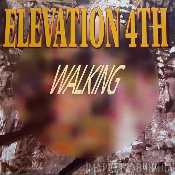 Elevation 4th - Walking