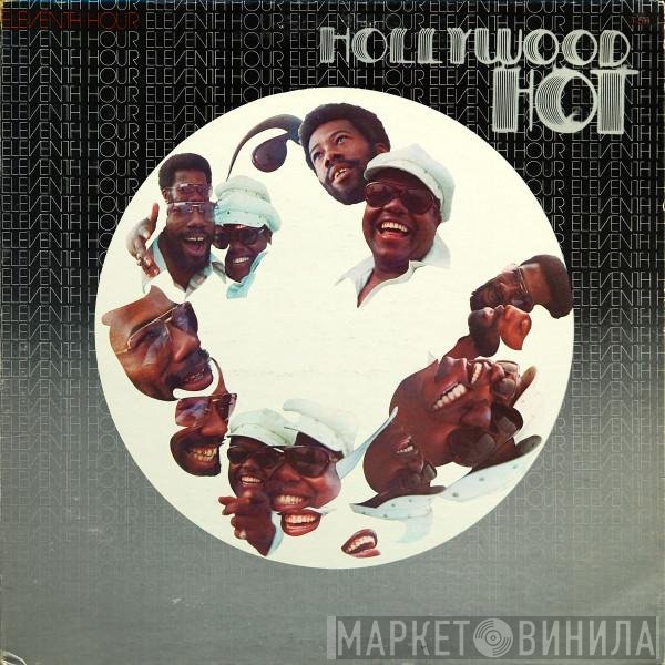 Eleventh Hour - Hollywood Hot