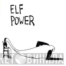 Elf Power  - Elf Power