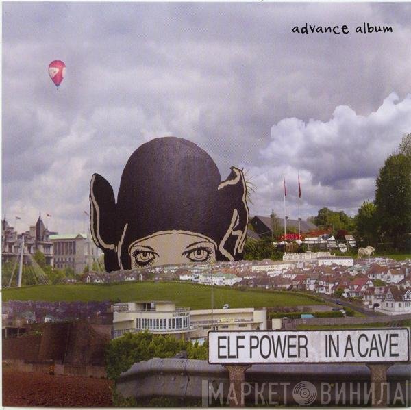 Elf Power  - In A Cave