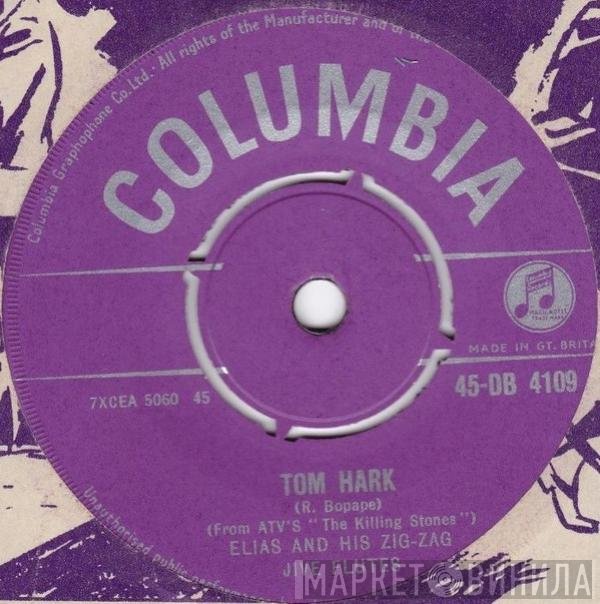 Elias And His Zig-Zag Jive Flutes - Tom Hark