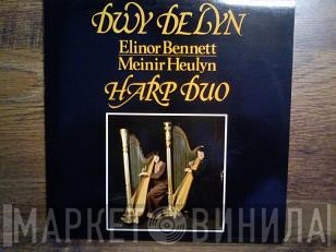 Elinor Bennett, Meinir Heulyn - Dwy Delyn