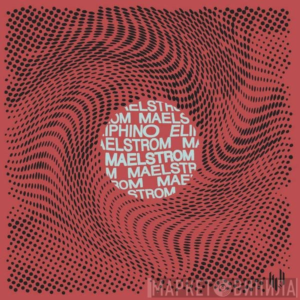 Eliphino - Maelstrom