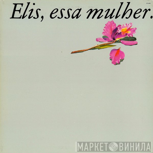 Elis Regina - Elis, Essa Mulher