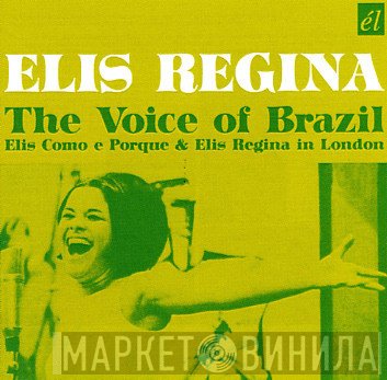 Elis Regina - The Voice Of Brazil