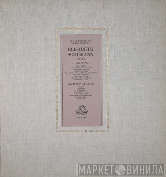 Elisabeth Schumann / Hugo Wolf / Richard Strauss  - Lieder