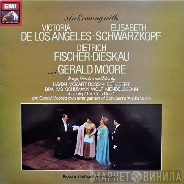 Elisabeth Schwarzkopf, Dietrich Fischer-Dieskau, Gerald Moore, Victoria De Los Angeles - An Evening with de los Angeles, Schwarzkopf, Fischer-Dieskau and Gerald Moore
