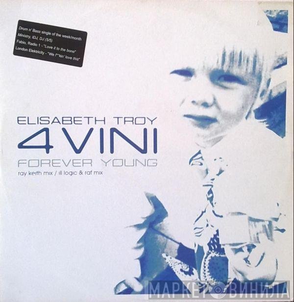 Elisabeth Troy - 4 Vini (Forever Young)