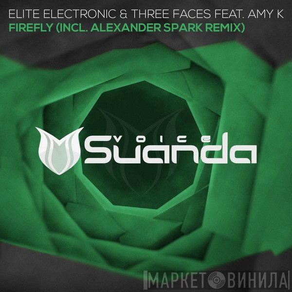 Elite Electronic & Three Faces Feat Katherine Amy  - Firefly