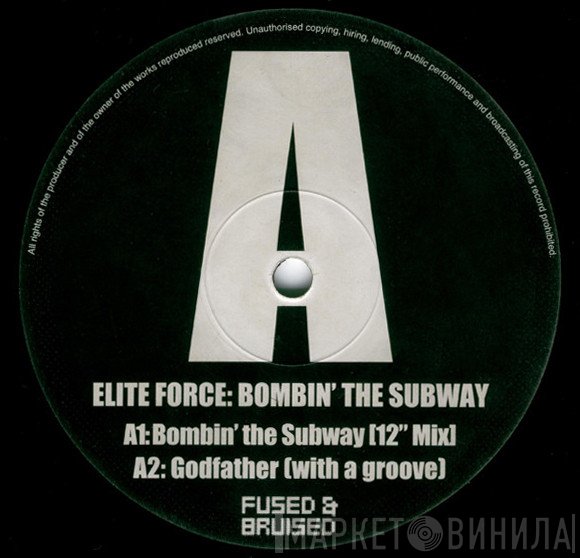 Elite Force - Bombin' The Subway