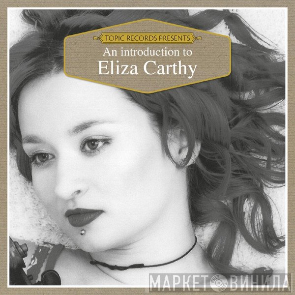 Eliza Carthy - An Introduction To Eliza Carthy