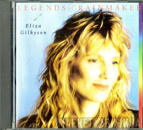 Eliza Gilkyson  - Legends Of Rainmaker