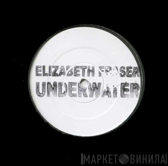 Elizabeth Fraser - Underwater
