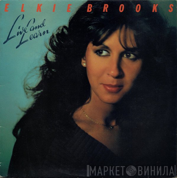 Elkie Brooks  - Live And Learn