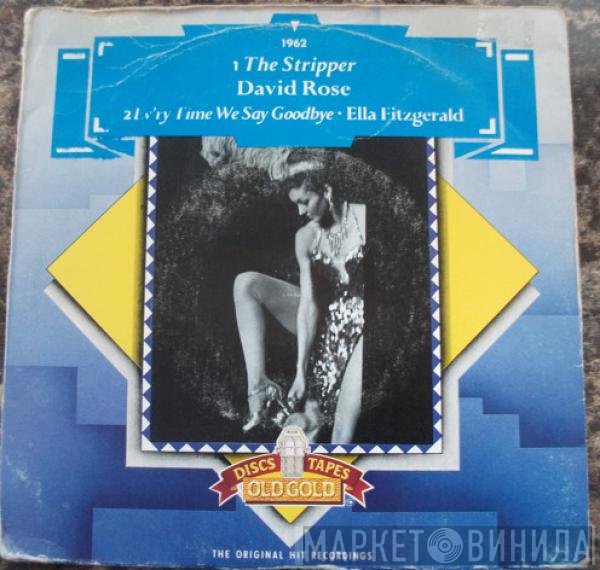 Ella Fitzgerald, David Rose & His Orchestra - The Stripper / Ev'ry Time We Say Goodbye