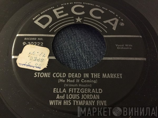 Ella Fitzgerald, Louis Jordan And His Tympany Five, Sy Oliver And His Orchestra  - Stone Cold Dead In The Market / Peas And Rice
