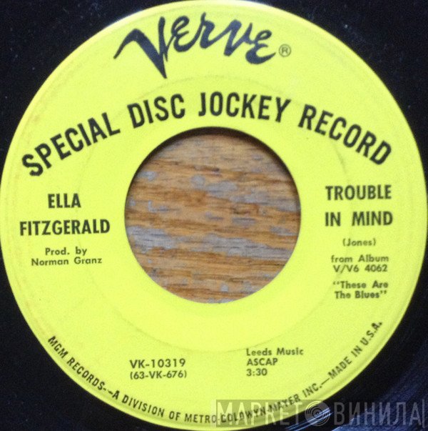 Ella Fitzgerald  - Trouble In Mind / See, See Rider