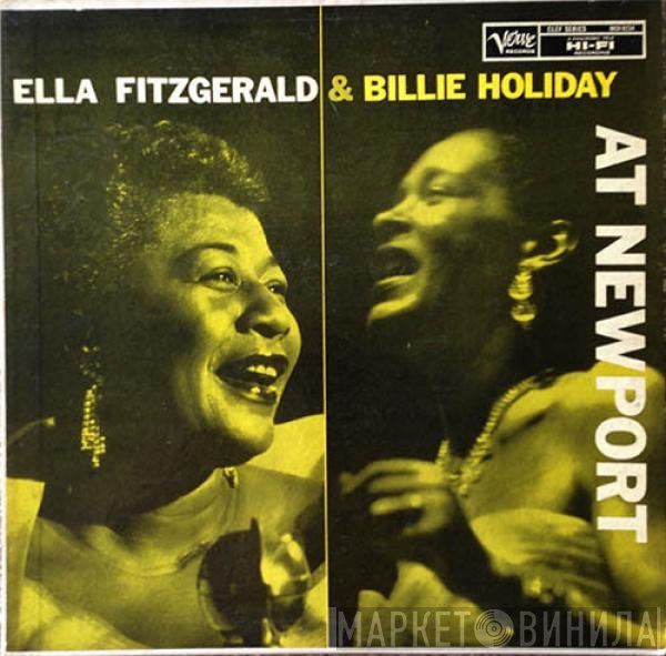 Ella Fitzgerald & Billie Holiday  - At Newport